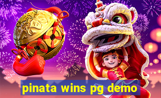 pinata wins pg demo